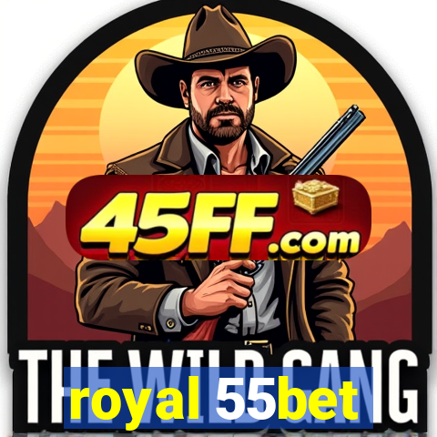 royal 55bet